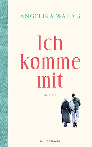 Buchcover Angelika Waldis: Ich komme mit