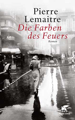 Pierre Lemaitre, Die Farben des Feuers (Buchcover)