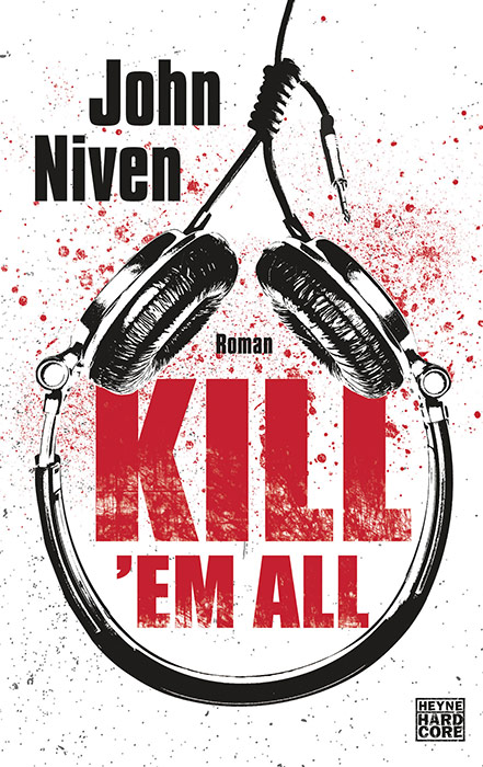 John Niven: Kill ’em All